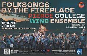 Folksongs By The Fireplace Pierce College Wind Ensemble